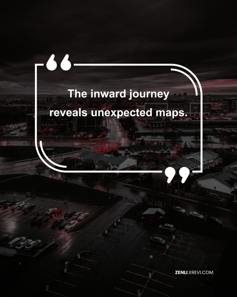 The inward journey reveals unexpected maps.