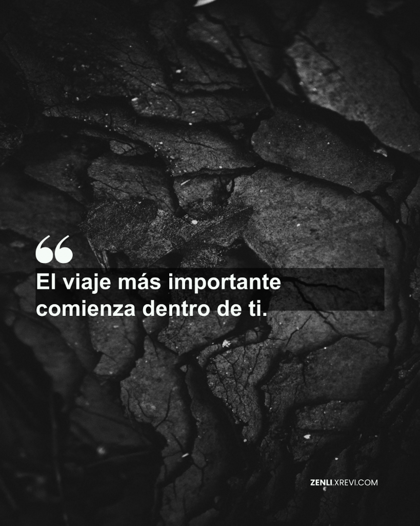 El viaje más importante comienza dentro de ti.