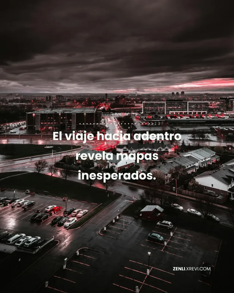 El viaje hacia adentro revela mapas inesperados.