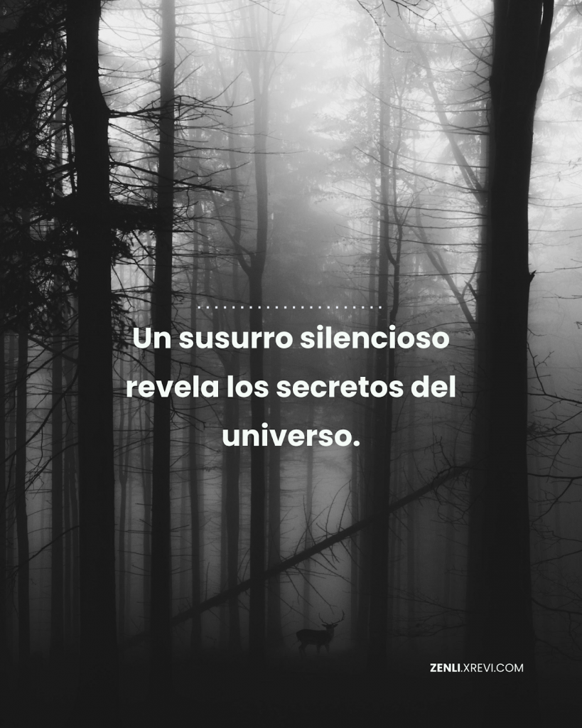 Un susurro silencioso revela los secretos del universo.