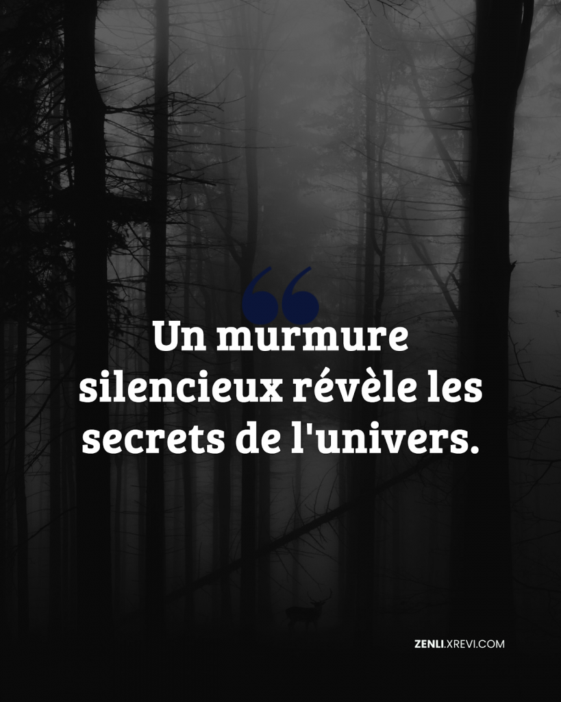 Un murmure silencieux révèle les secrets de l’univers.