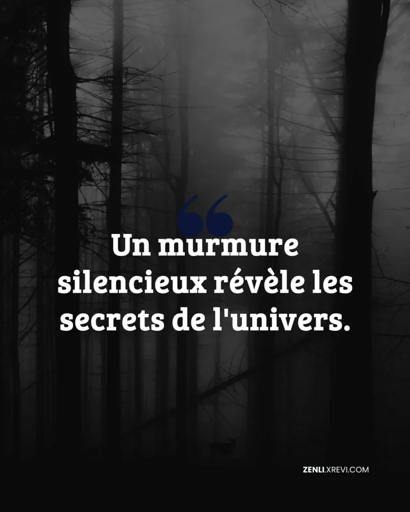Un murmure silencieux révèle les secrets de l’univers.